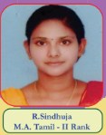 R.Sindhuja M.A Tamil - II Rank